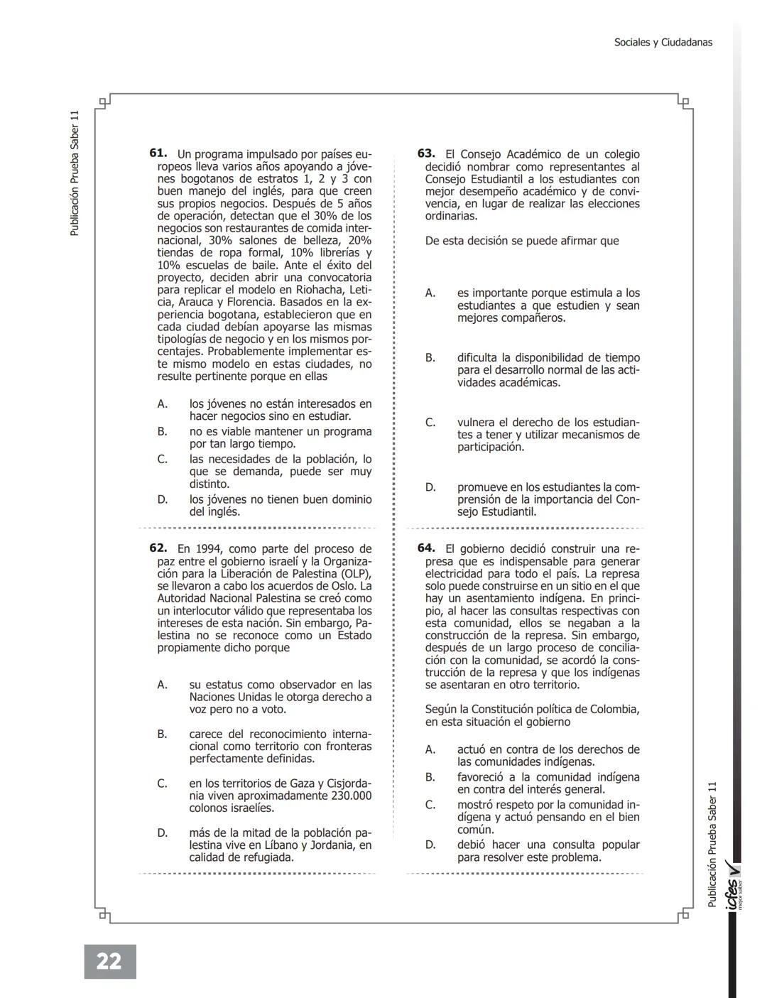 C.
UNIVÉRSATE
NUESTRO MEJOR RESULTADO ERES TÚ!
PREGUNTAS TIPO
ICFES CON RESPUESTAS
Pre-ICFESaber 11°
Con Profesores Universidad Nacional
UNI