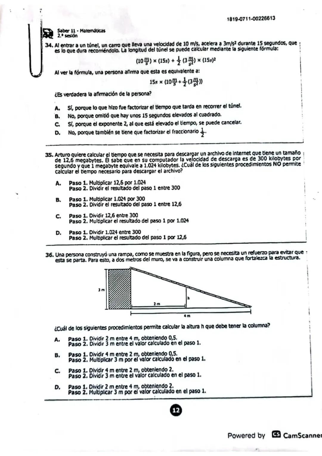 Saber 11 Matemáticas
2.ª sesión
1819-0811-00226613
40. Una pieza de papel de forma cuadrada tiene un lado igual a 2 cm. ¿Cuál de las siguien
