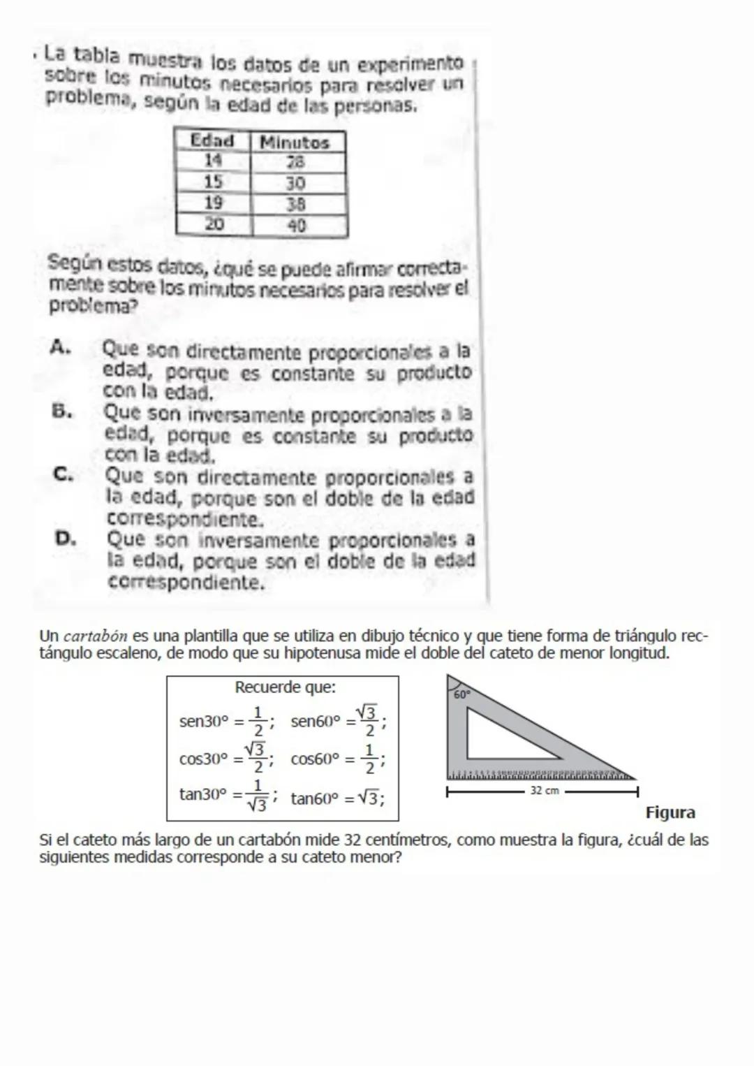 15
23 45
12 30
35 75
Tabla
un estudiante de
stitución, que sea
corresponde a la
de mujeres y
Escalera
Figura 1
Figura 2
¿Cuál es el coseno d