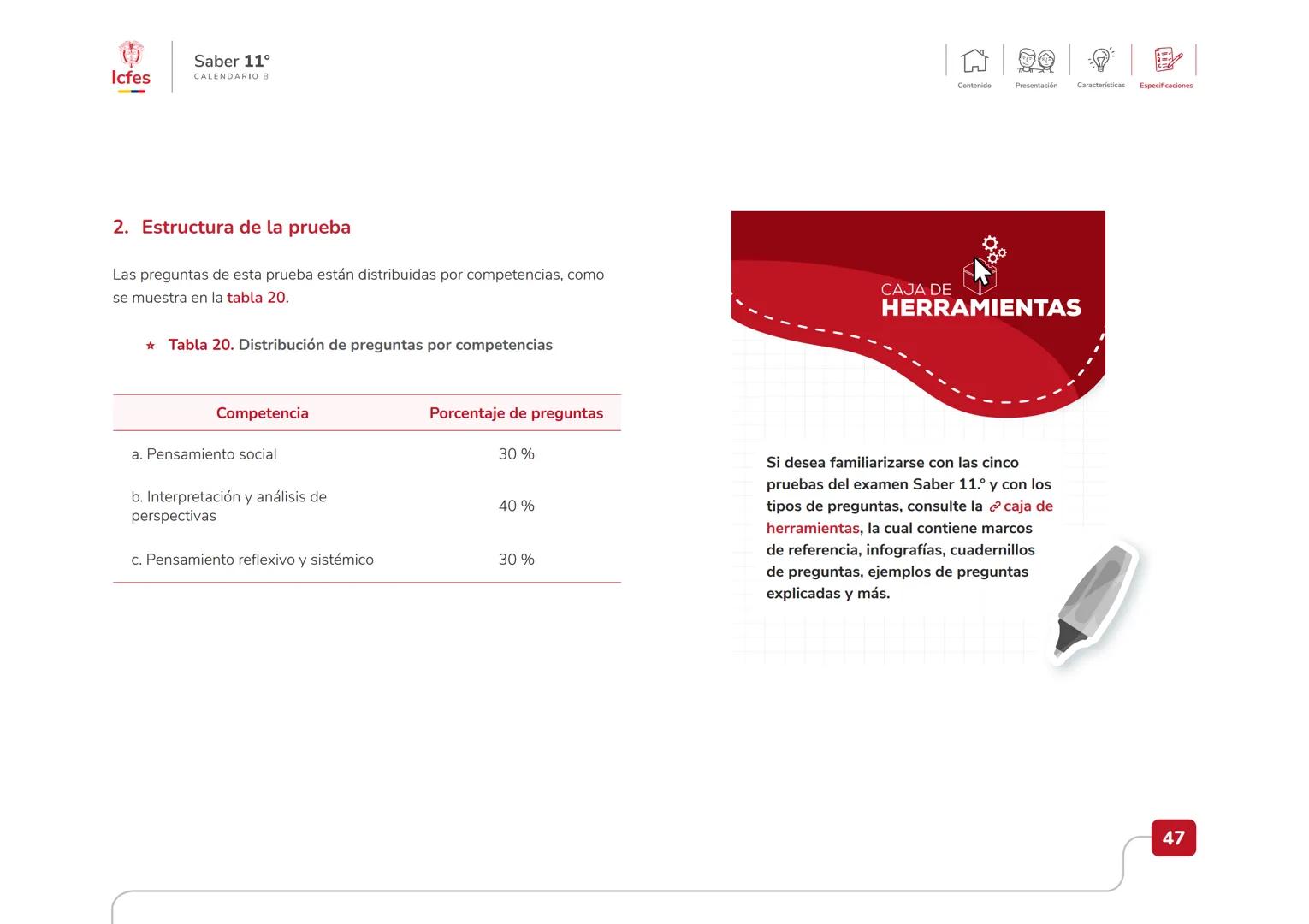 Educación
Guía de orientación
del Examen Saber 11.°
2025-1
Calendario B
CAJA DE
HERRAMIENTAS
SABER 11.º
Icfes Icfes
Saber 11°
CALENDARIO B
G
