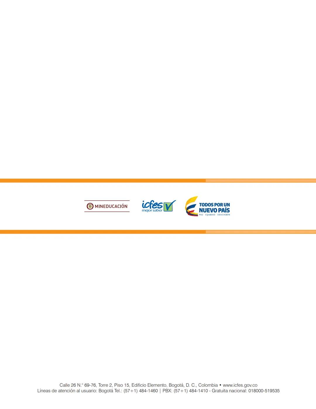 Cuadernillo de preguntas
Saber 11.°
Prueba de Ciencias
Naturales
MINEDUCACIÓN
icfes
mejor saber
TODOS POR UN
NUEVO PAÍS
PAZ EQUIDAD EDUCACIO