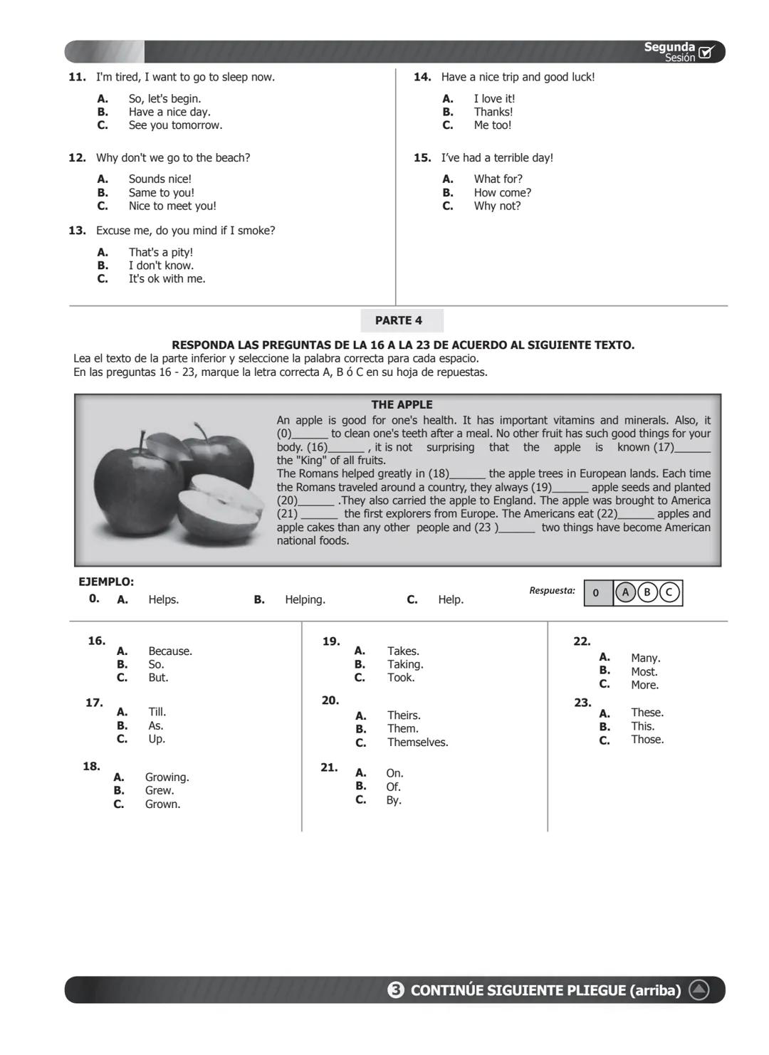 PRUEBA DE INGLÉS
PARTE 1
RESPONDA LAS PREGUNTAS DE LA 1 A LA 5 DE ACUERDO AL SIGUIENTE EJEMPLO.
¿Dónde puede ver estos avisos?. En las pregu