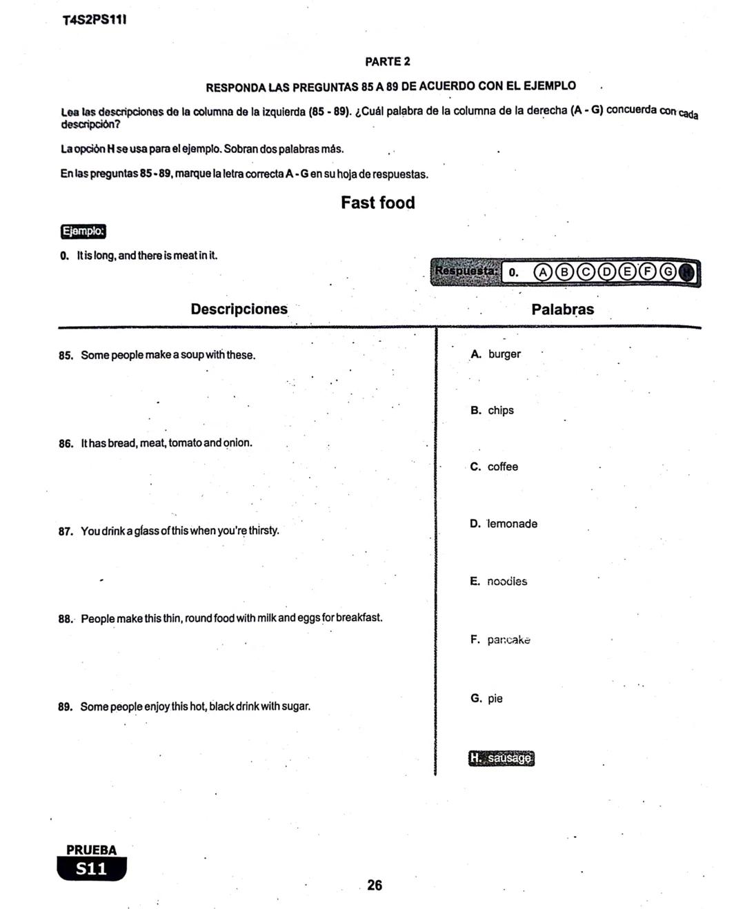 2
La
Evaluación
S11
Evaluación por Desempeño en Competencias
Segunda sesión
En el siguiente cuadro se muestran las pruebas que conforman el