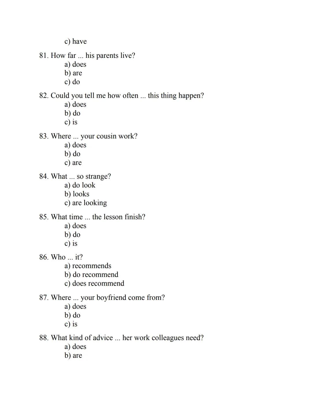 ENGLISH
GRAMMAR
EXERCISES
WITH ANSWERS
Part 1.
2500 MULTIPLE-CHOICE
ITEMS FOR A1/A2
Your quest towards C2
Daniel B. Smith ENGLISH
GRAMMAR
EX
