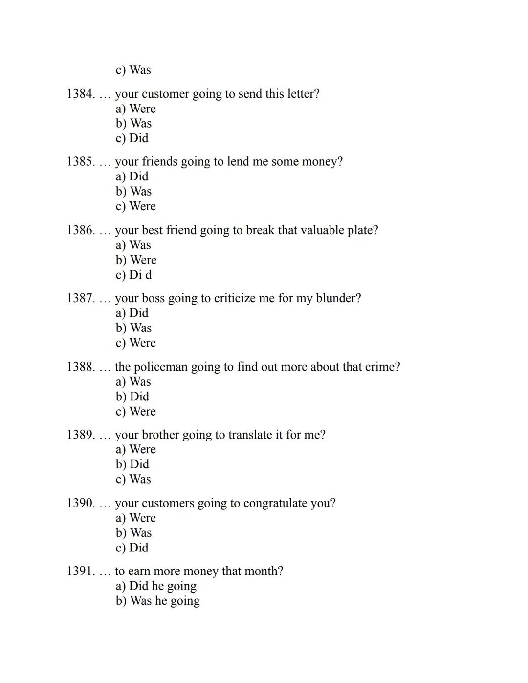 ENGLISH
GRAMMAR
EXERCISES
WITH ANSWERS
Part 1.
2500 MULTIPLE-CHOICE
ITEMS FOR A1/A2
Your quest towards C2
Daniel B. Smith ENGLISH
GRAMMAR
EX