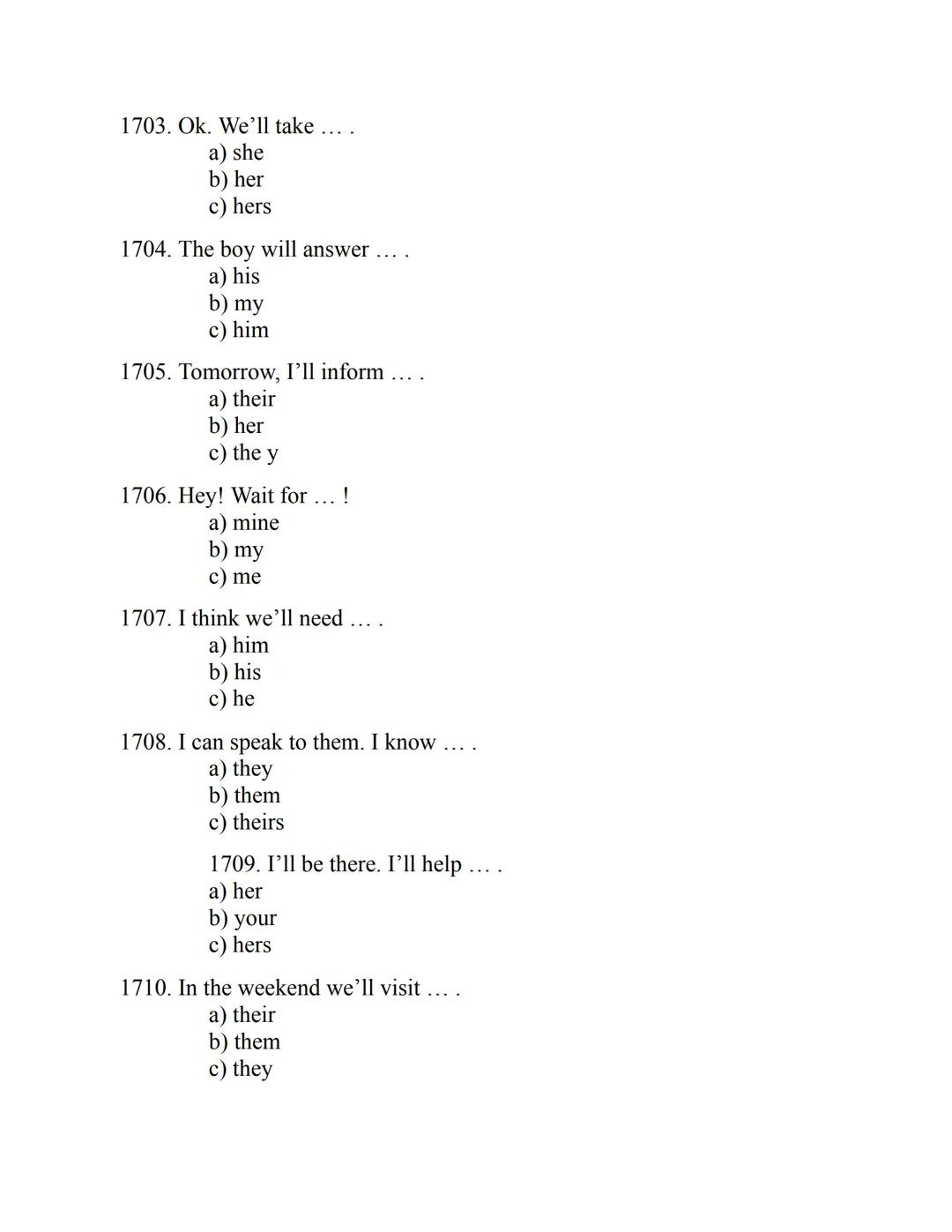 ENGLISH
GRAMMAR
EXERCISES
WITH ANSWERS
Part 1.
2500 MULTIPLE-CHOICE
ITEMS FOR A1/A2
Your quest towards C2
Daniel B. Smith ENGLISH
GRAMMAR
EX