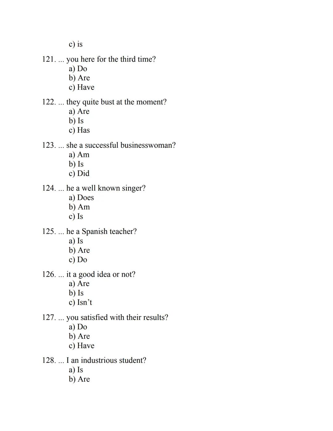 ENGLISH
GRAMMAR
EXERCISES
WITH ANSWERS
Part 1.
2500 MULTIPLE-CHOICE
ITEMS FOR A1/A2
Your quest towards C2
Daniel B. Smith ENGLISH
GRAMMAR
EX