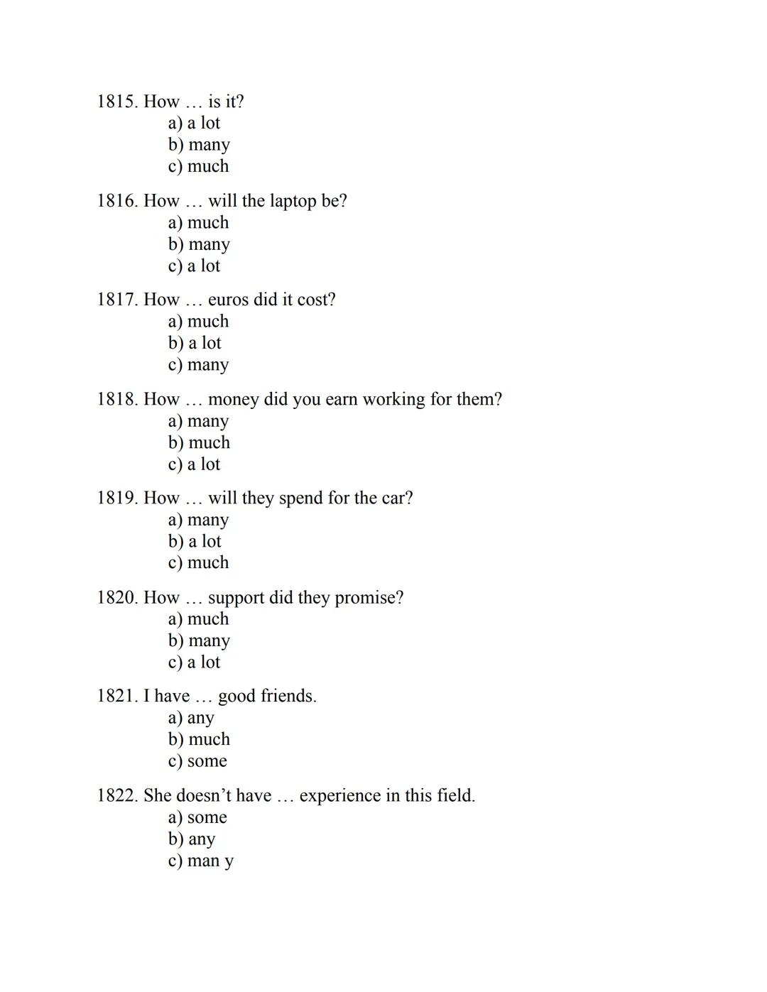 ENGLISH
GRAMMAR
EXERCISES
WITH ANSWERS
Part 1.
2500 MULTIPLE-CHOICE
ITEMS FOR A1/A2
Your quest towards C2
Daniel B. Smith ENGLISH
GRAMMAR
EX