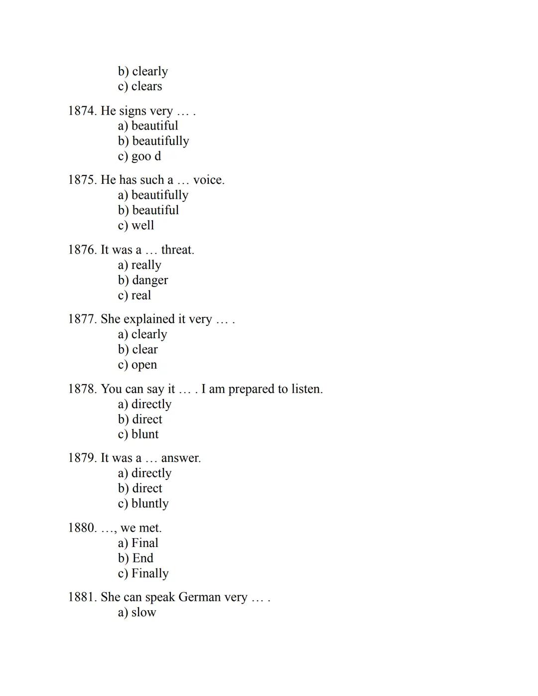 ENGLISH
GRAMMAR
EXERCISES
WITH ANSWERS
Part 1.
2500 MULTIPLE-CHOICE
ITEMS FOR A1/A2
Your quest towards C2
Daniel B. Smith ENGLISH
GRAMMAR
EX