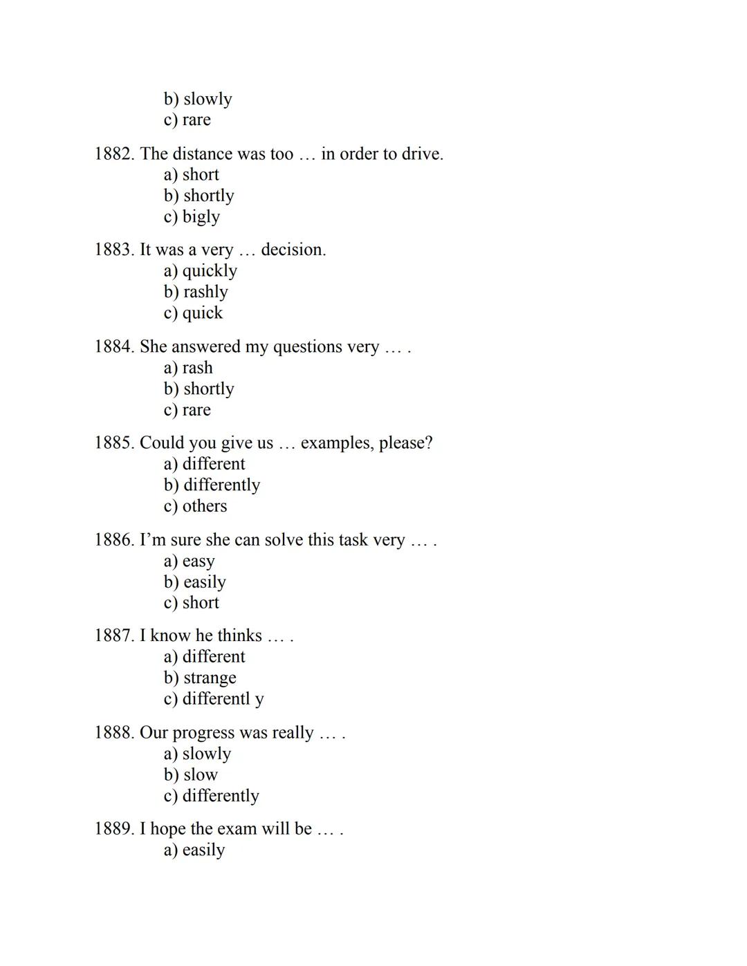 ENGLISH
GRAMMAR
EXERCISES
WITH ANSWERS
Part 1.
2500 MULTIPLE-CHOICE
ITEMS FOR A1/A2
Your quest towards C2
Daniel B. Smith ENGLISH
GRAMMAR
EX