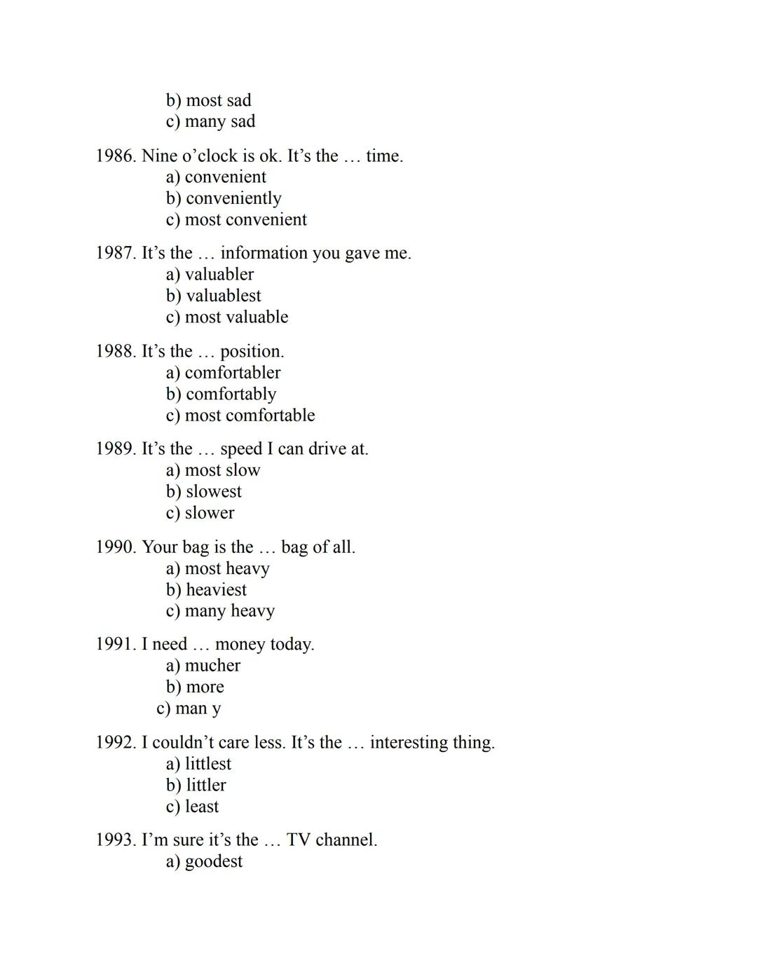 ENGLISH
GRAMMAR
EXERCISES
WITH ANSWERS
Part 1.
2500 MULTIPLE-CHOICE
ITEMS FOR A1/A2
Your quest towards C2
Daniel B. Smith ENGLISH
GRAMMAR
EX