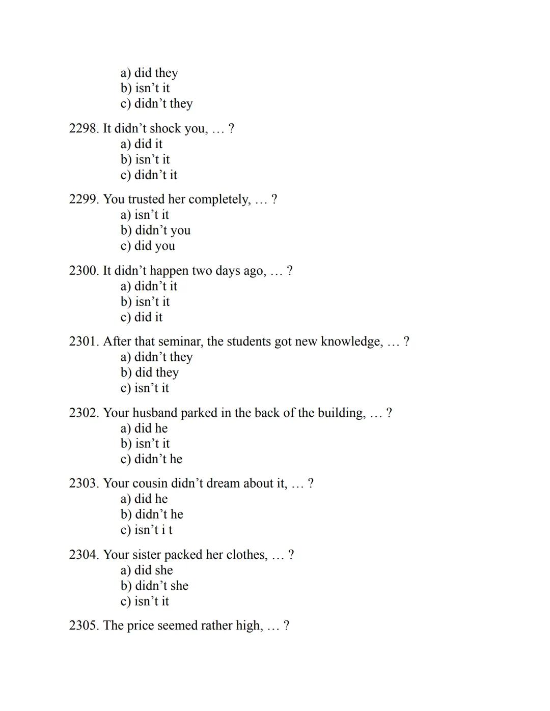 ENGLISH
GRAMMAR
EXERCISES
WITH ANSWERS
Part 1.
2500 MULTIPLE-CHOICE
ITEMS FOR A1/A2
Your quest towards C2
Daniel B. Smith ENGLISH
GRAMMAR
EX