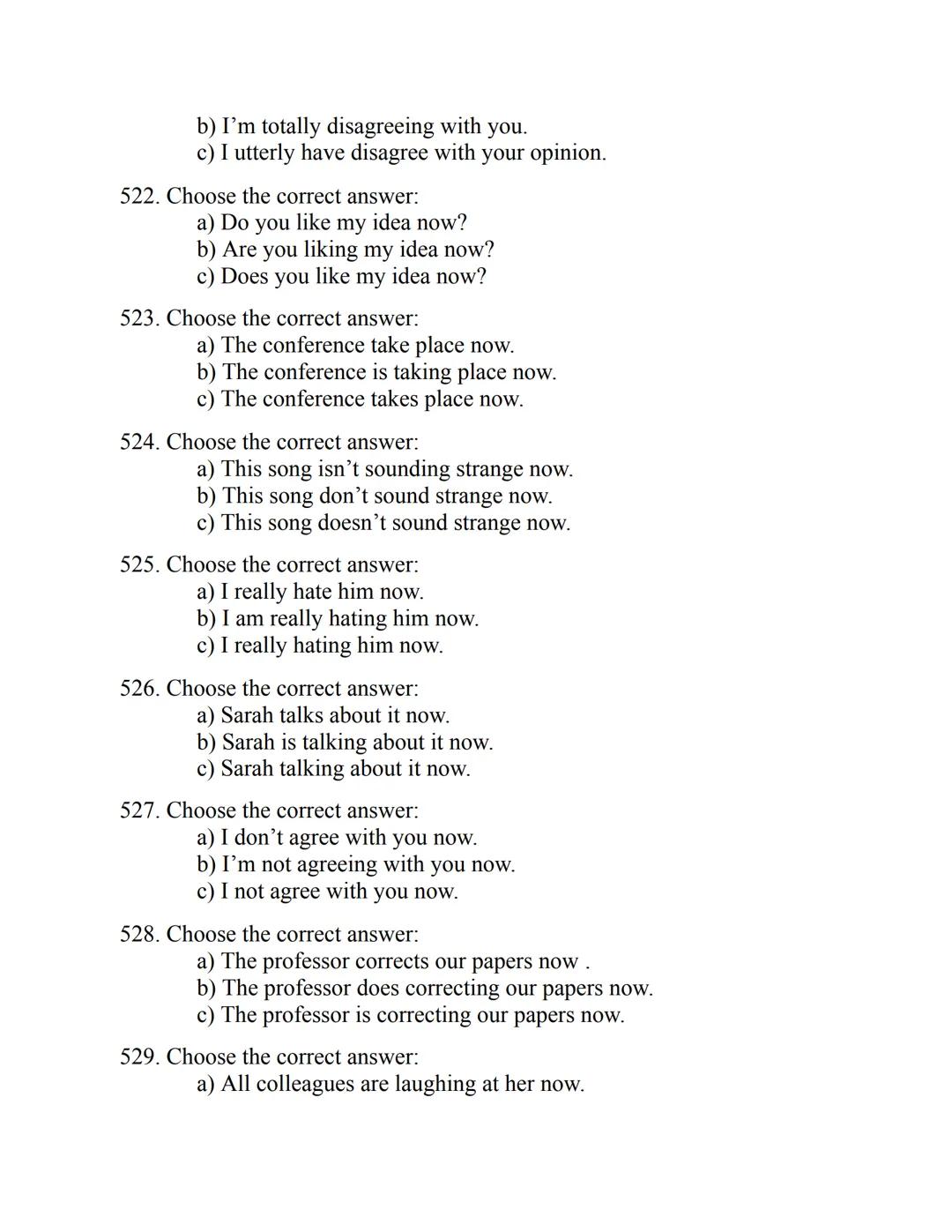 ENGLISH
GRAMMAR
EXERCISES
WITH ANSWERS
Part 1.
2500 MULTIPLE-CHOICE
ITEMS FOR A1/A2
Your quest towards C2
Daniel B. Smith ENGLISH
GRAMMAR
EX