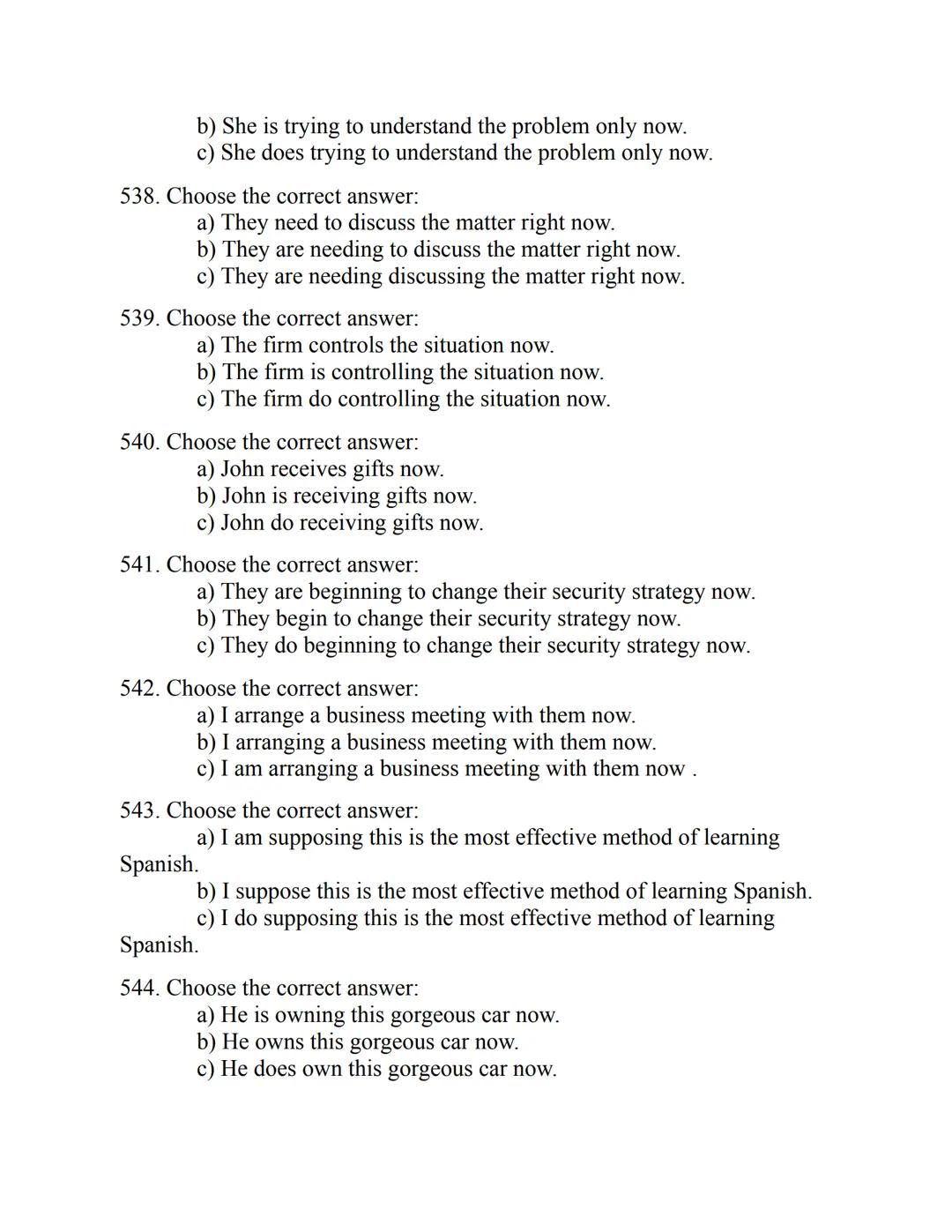 ENGLISH
GRAMMAR
EXERCISES
WITH ANSWERS
Part 1.
2500 MULTIPLE-CHOICE
ITEMS FOR A1/A2
Your quest towards C2
Daniel B. Smith ENGLISH
GRAMMAR
EX