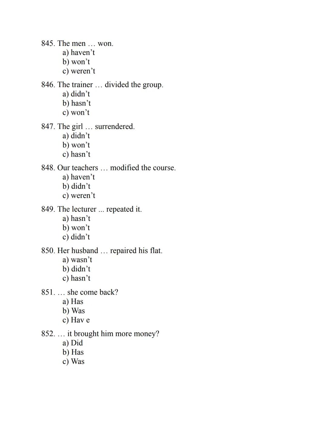 ENGLISH
GRAMMAR
EXERCISES
WITH ANSWERS
Part 2.
3045 MULTIPLE-CHOICE
ITEMS FOR A2
Your quest towards C2
Daniel B. Smith ENGLISH
GRAMMAR
EXERC