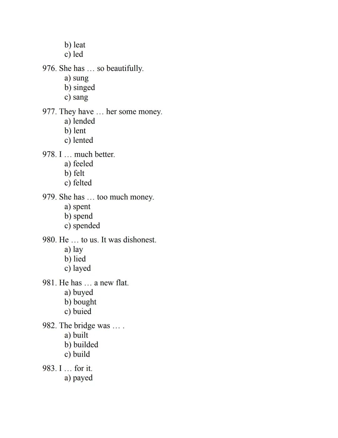 ENGLISH
GRAMMAR
EXERCISES
WITH ANSWERS
Part 2.
3045 MULTIPLE-CHOICE
ITEMS FOR A2
Your quest towards C2
Daniel B. Smith ENGLISH
GRAMMAR
EXERC