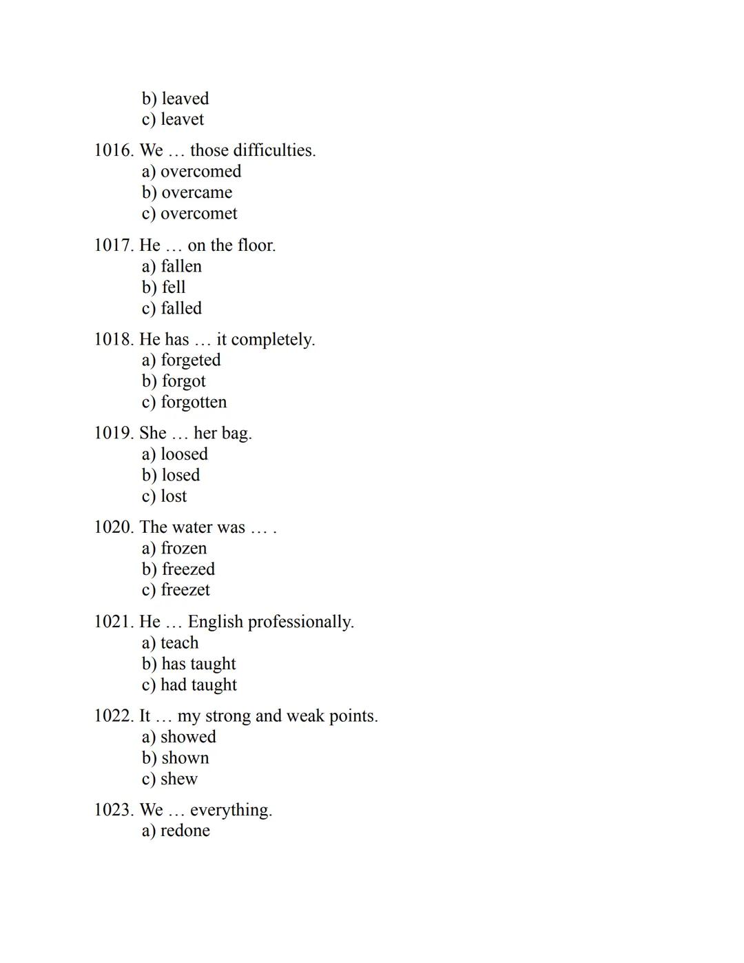 ENGLISH
GRAMMAR
EXERCISES
WITH ANSWERS
Part 2.
3045 MULTIPLE-CHOICE
ITEMS FOR A2
Your quest towards C2
Daniel B. Smith ENGLISH
GRAMMAR
EXERC