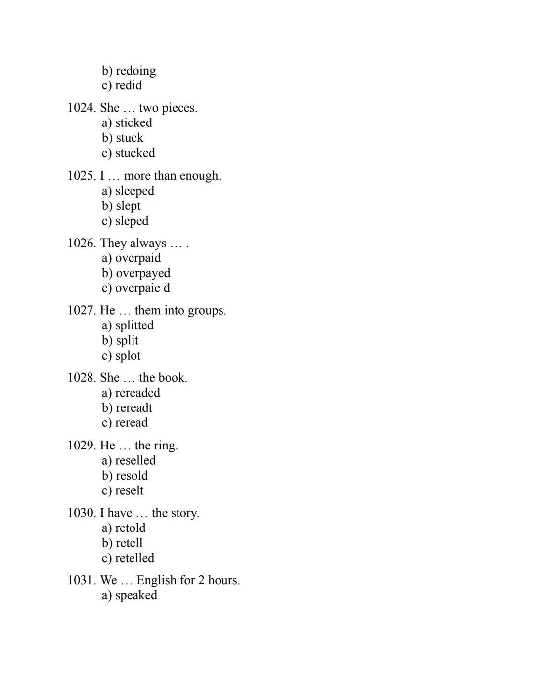 ENGLISH
GRAMMAR
EXERCISES
WITH ANSWERS
Part 2.
3045 MULTIPLE-CHOICE
ITEMS FOR A2
Your quest towards C2
Daniel B. Smith ENGLISH
GRAMMAR
EXERC