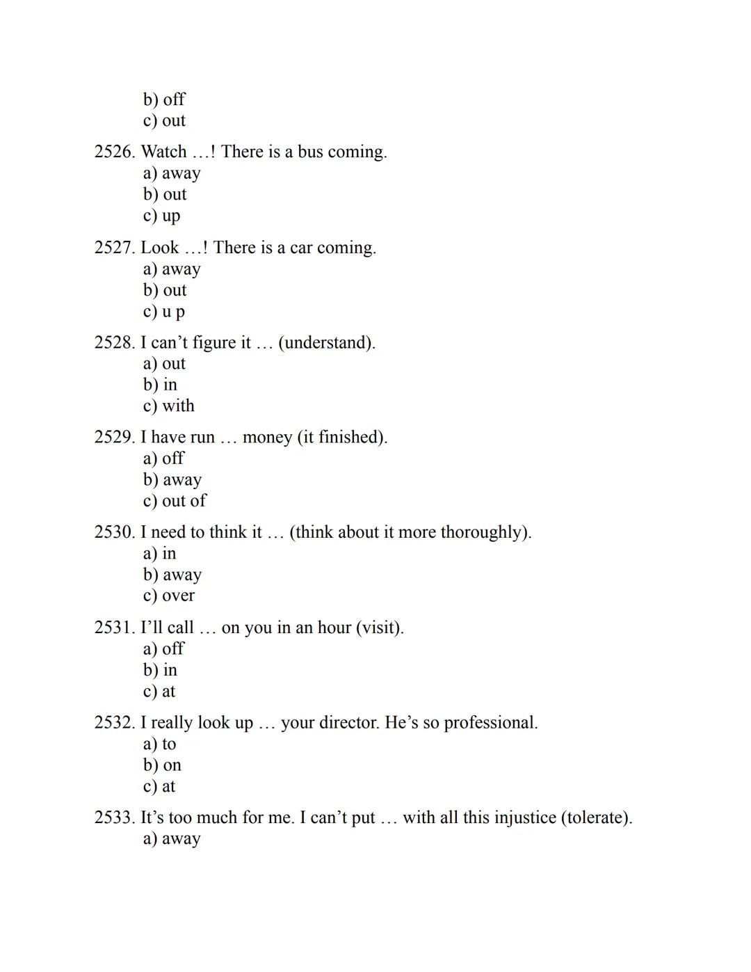 ENGLISH
GRAMMAR
EXERCISES
WITH ANSWERS
Part 2.
3045 MULTIPLE-CHOICE
ITEMS FOR A2
Your quest towards C2
Daniel B. Smith ENGLISH
GRAMMAR
EXERC