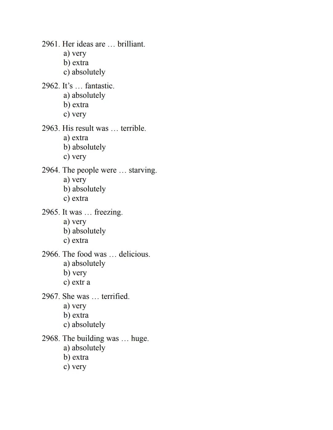 ENGLISH
GRAMMAR
EXERCISES
WITH ANSWERS
Part 2.
3045 MULTIPLE-CHOICE
ITEMS FOR A2
Your quest towards C2
Daniel B. Smith ENGLISH
GRAMMAR
EXERC