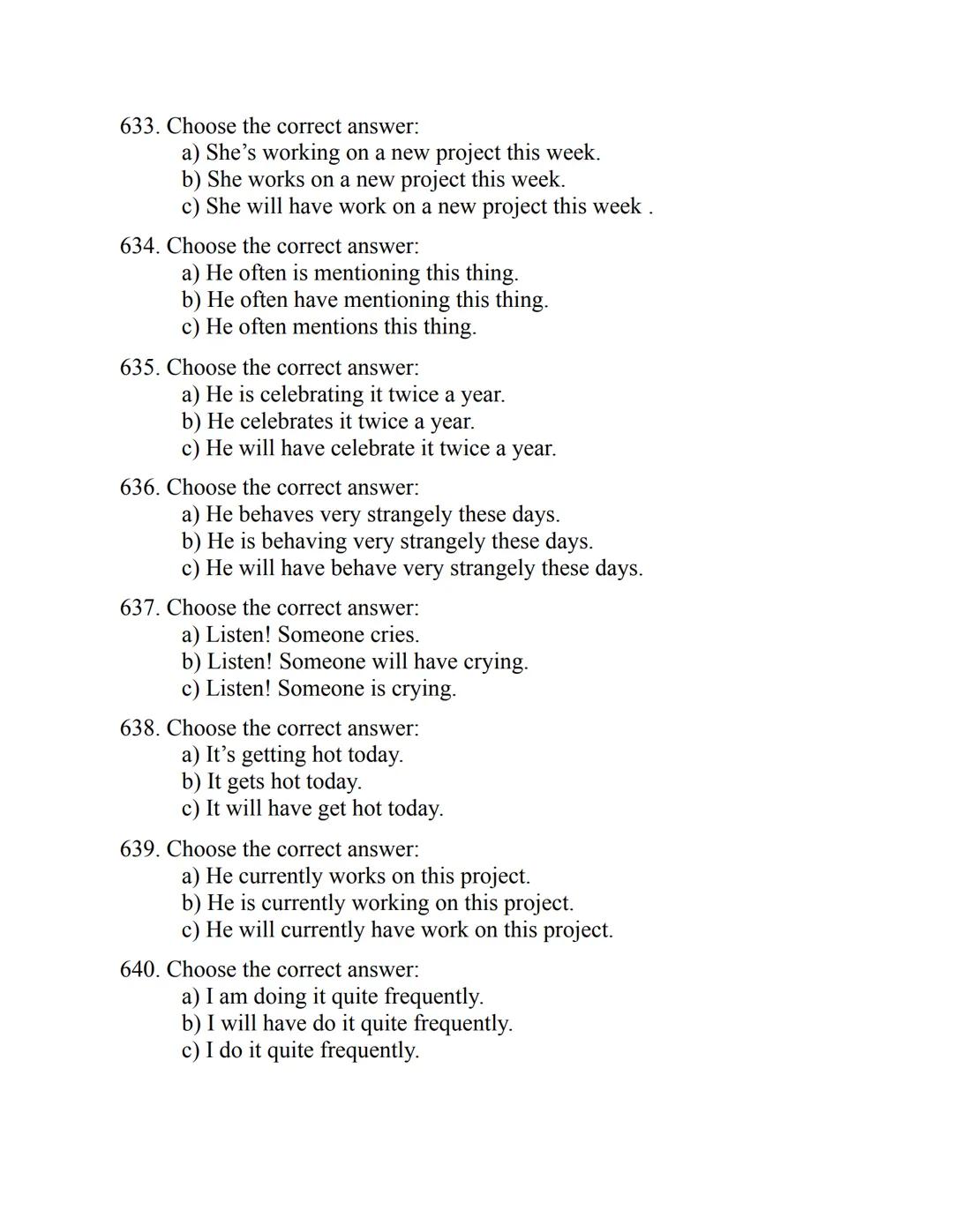 ENGLISH
GRAMMAR
EXERCISES
WITH ANSWERS
Part 2.
3045 MULTIPLE-CHOICE
ITEMS FOR A2
Your quest towards C2
Daniel B. Smith ENGLISH
GRAMMAR
EXERC