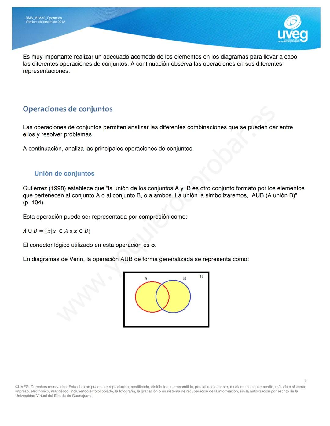 RMA M1AA2 Operación
Versión: diciembre de 2012
Operaciones con conjuntos
uveg
Por: Sandra Elvia Pérez Márquez
Una de las principales herrami