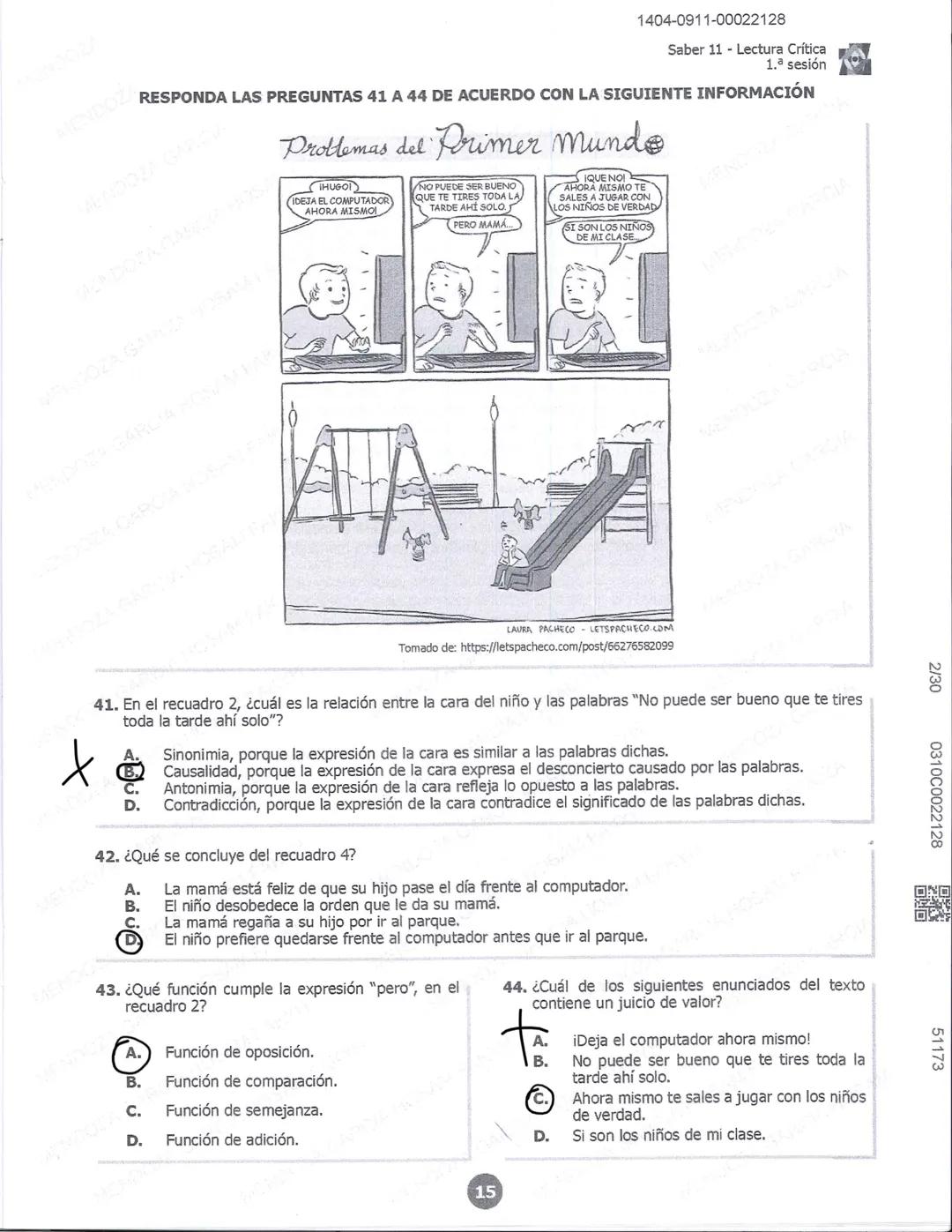 1404-0611-00022128
2/30
0610C0022128
51170
icfes*
LECTURA CRÍTICA
RESPONDA LAS PREGUNTAS 23 A 27 DE ACUERDO CON LA SIGUIENTE INFORMACIÓN
VEN