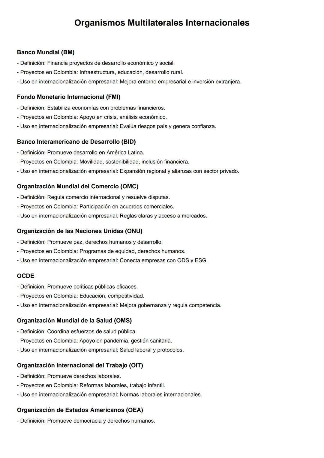 Organismos Multilaterales Internacionales
Banco Mundial (BM)
- Definición: Financia proyectos de desarrollo económico y social.
- Proyectos
