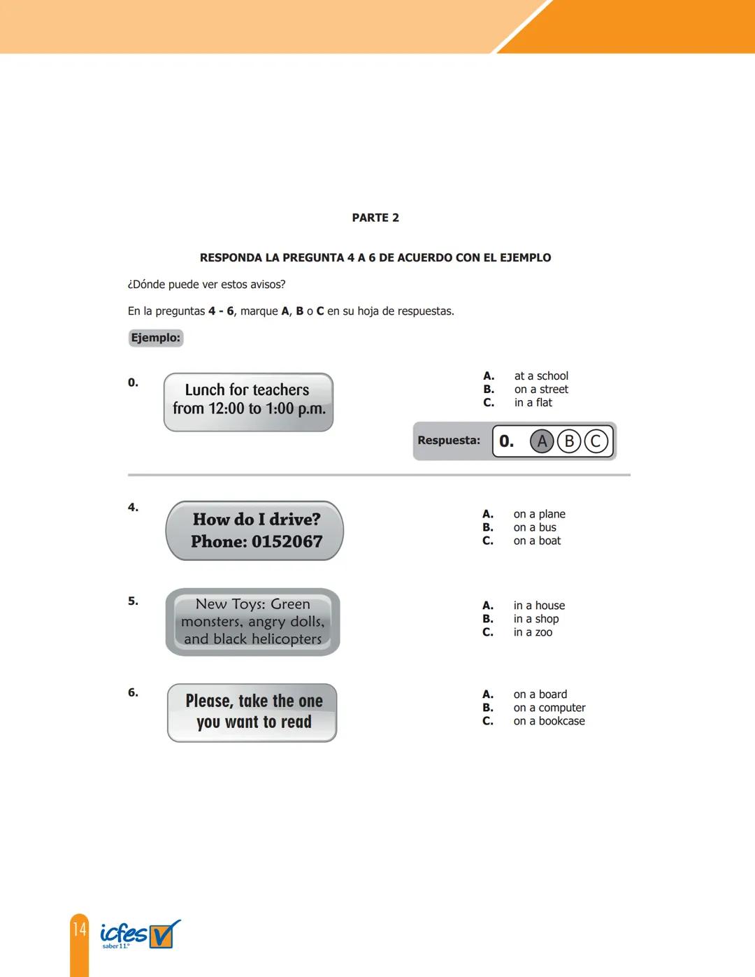 Cuadernillo de preguntas
Saber 11.°
Prueba de inglés
icfes
saber 11.°
GOBIERNO
DE COLOMBIA
MINEDUCACIÓN icfes
mejor saber Presidente de la R