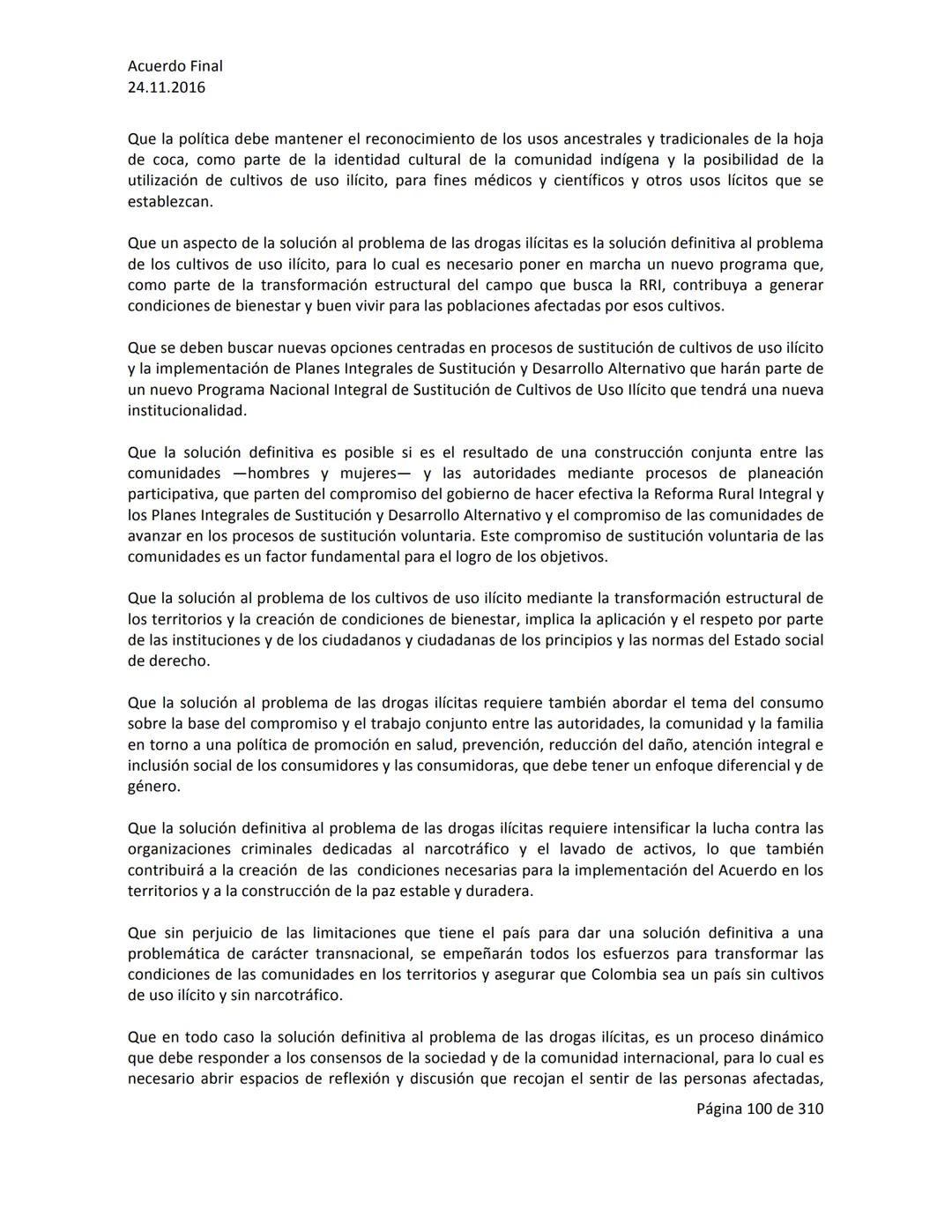 Acuerdo Final
24.11.2016
ACUERDO FINAL PARA LA TERMINACIÓN DEL CONFLICTO Y LA CONSTRUCCIÓN DE UNA PAZ
ESTABLE Y DURADERA
PREÁMBULO
Recordand
