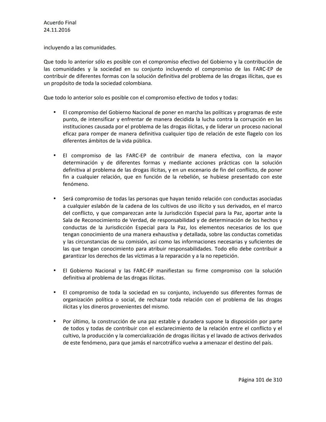 Acuerdo Final
24.11.2016
ACUERDO FINAL PARA LA TERMINACIÓN DEL CONFLICTO Y LA CONSTRUCCIÓN DE UNA PAZ
ESTABLE Y DURADERA
PREÁMBULO
Recordand