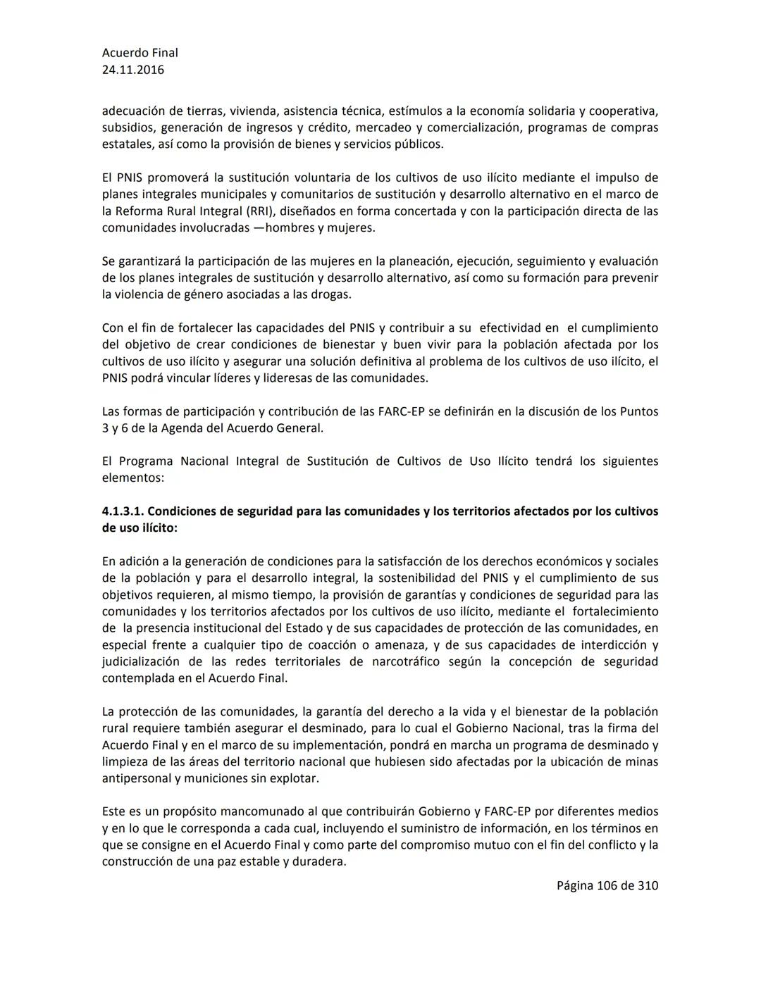 Acuerdo Final
24.11.2016
ACUERDO FINAL PARA LA TERMINACIÓN DEL CONFLICTO Y LA CONSTRUCCIÓN DE UNA PAZ
ESTABLE Y DURADERA
PREÁMBULO
Recordand