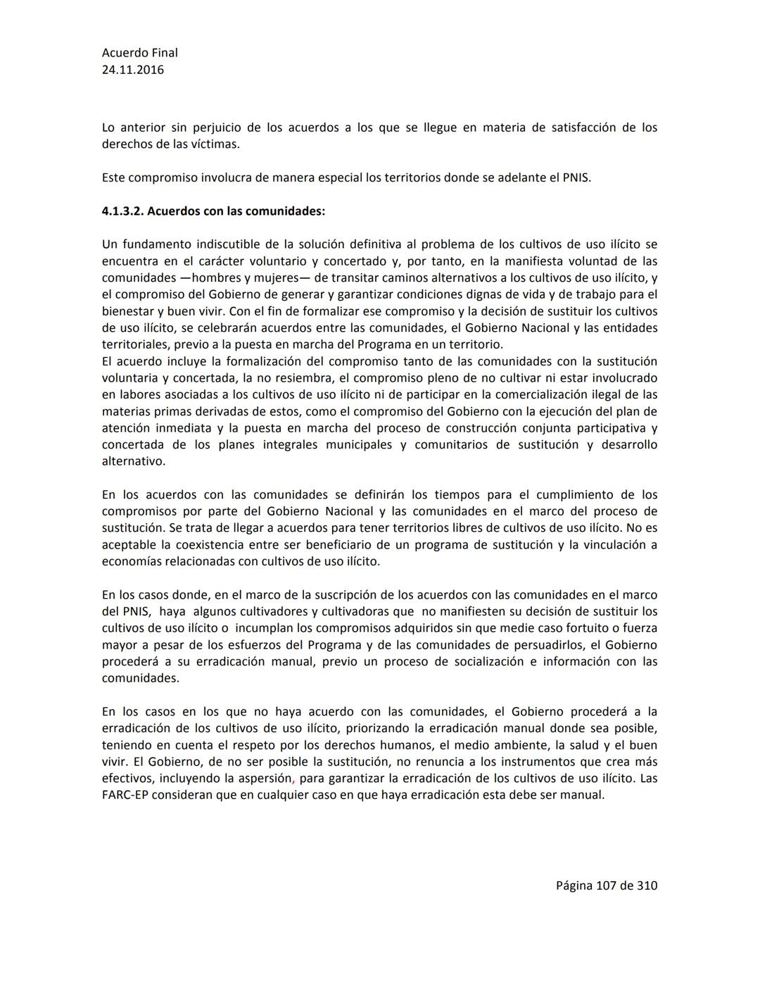 Acuerdo Final
24.11.2016
ACUERDO FINAL PARA LA TERMINACIÓN DEL CONFLICTO Y LA CONSTRUCCIÓN DE UNA PAZ
ESTABLE Y DURADERA
PREÁMBULO
Recordand
