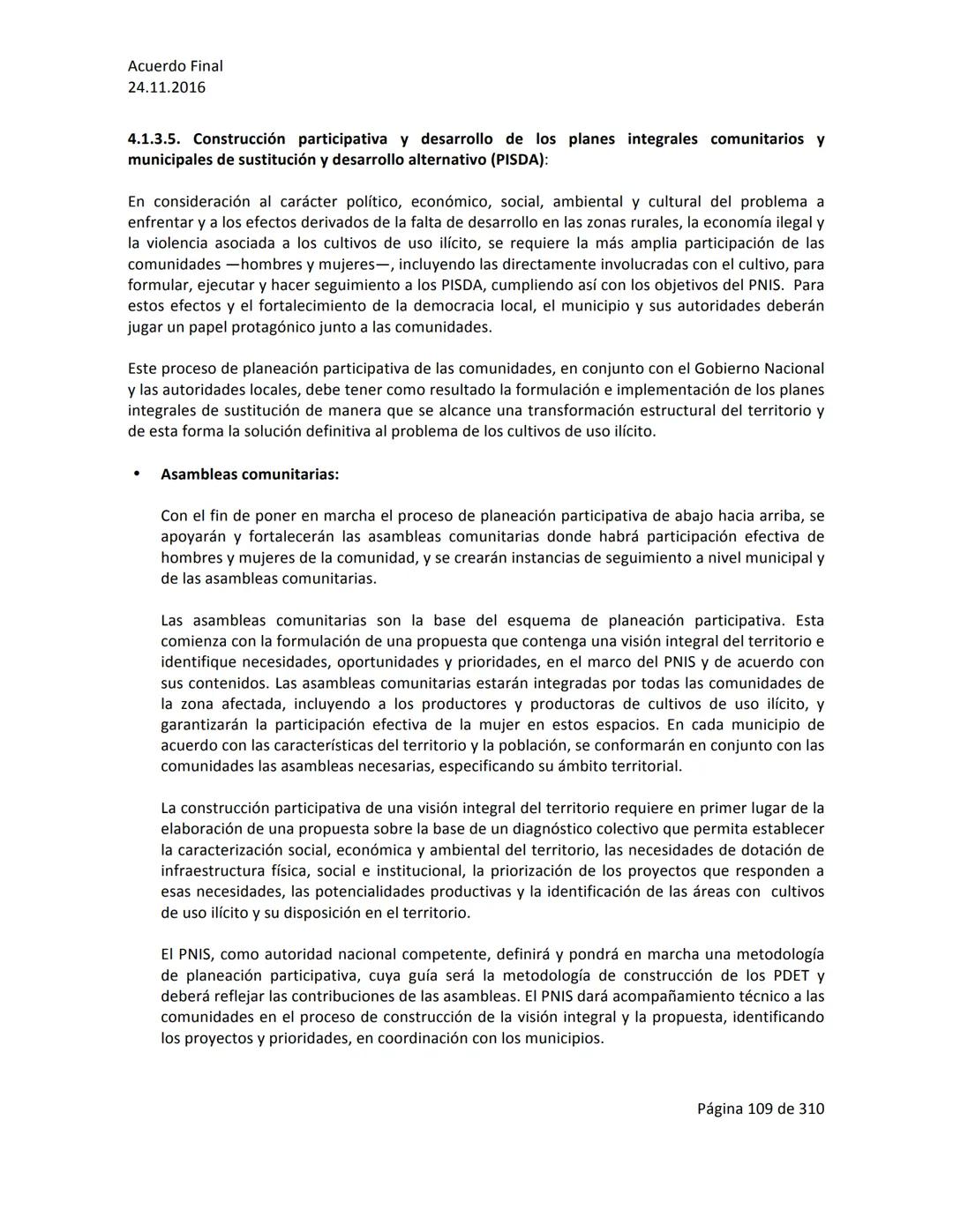 Acuerdo Final
24.11.2016
ACUERDO FINAL PARA LA TERMINACIÓN DEL CONFLICTO Y LA CONSTRUCCIÓN DE UNA PAZ
ESTABLE Y DURADERA
PREÁMBULO
Recordand
