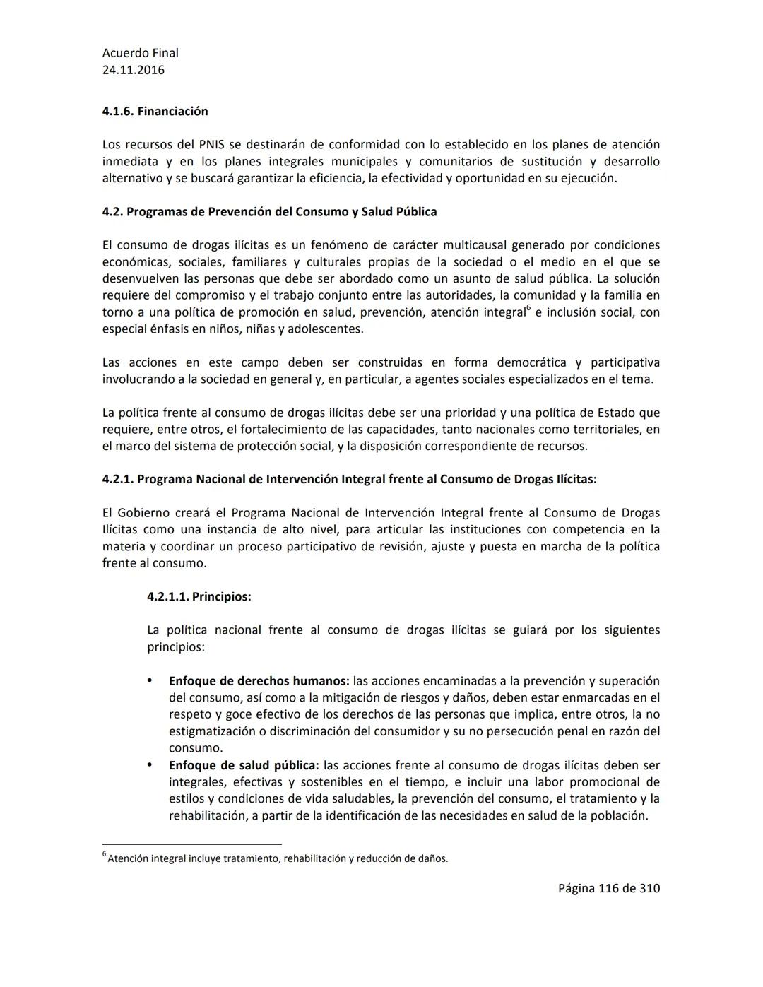 Acuerdo Final
24.11.2016
ACUERDO FINAL PARA LA TERMINACIÓN DEL CONFLICTO Y LA CONSTRUCCIÓN DE UNA PAZ
ESTABLE Y DURADERA
PREÁMBULO
Recordand