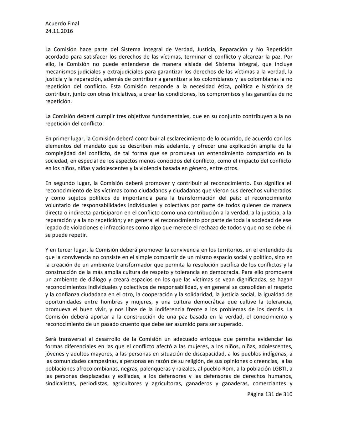 Acuerdo Final
24.11.2016
ACUERDO FINAL PARA LA TERMINACIÓN DEL CONFLICTO Y LA CONSTRUCCIÓN DE UNA PAZ
ESTABLE Y DURADERA
PREÁMBULO
Recordand