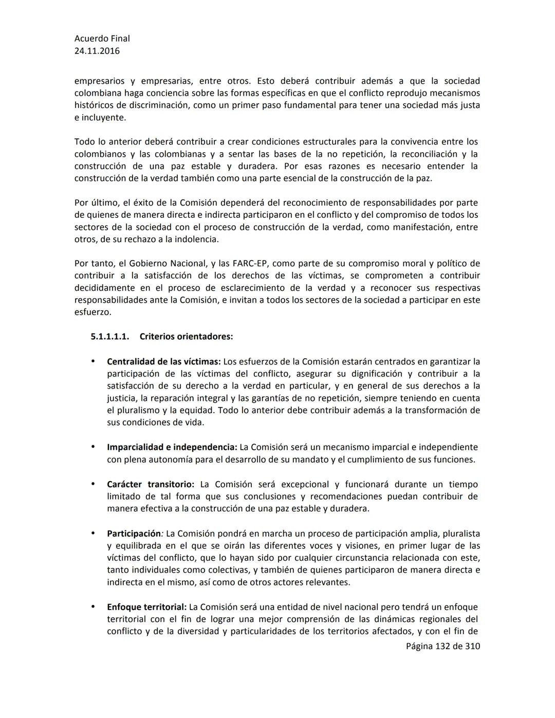 Acuerdo Final
24.11.2016
ACUERDO FINAL PARA LA TERMINACIÓN DEL CONFLICTO Y LA CONSTRUCCIÓN DE UNA PAZ
ESTABLE Y DURADERA
PREÁMBULO
Recordand