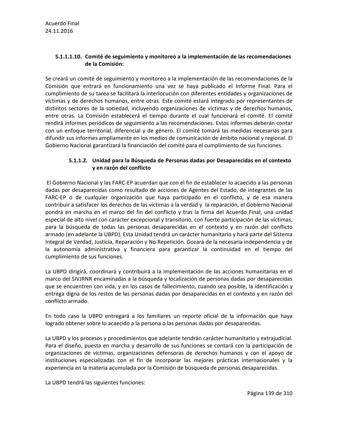 Acuerdo Final
24.11.2016
ACUERDO FINAL PARA LA TERMINACIÓN DEL CONFLICTO Y LA CONSTRUCCIÓN DE UNA PAZ
ESTABLE Y DURADERA
PREÁMBULO
Recordand