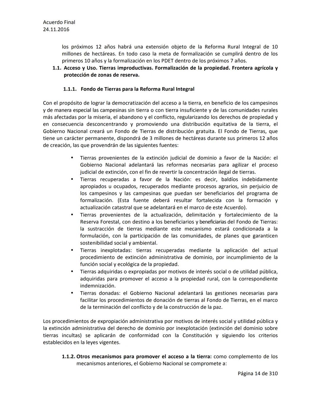 Acuerdo Final
24.11.2016
ACUERDO FINAL PARA LA TERMINACIÓN DEL CONFLICTO Y LA CONSTRUCCIÓN DE UNA PAZ
ESTABLE Y DURADERA
PREÁMBULO
Recordand