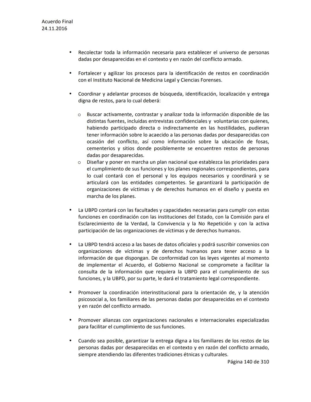 Acuerdo Final
24.11.2016
ACUERDO FINAL PARA LA TERMINACIÓN DEL CONFLICTO Y LA CONSTRUCCIÓN DE UNA PAZ
ESTABLE Y DURADERA
PREÁMBULO
Recordand
