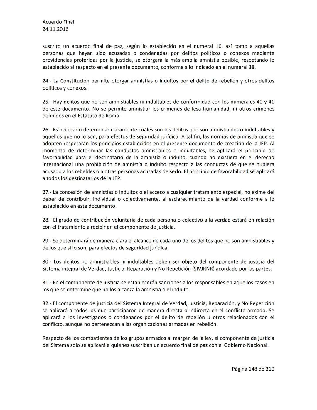 Acuerdo Final
24.11.2016
ACUERDO FINAL PARA LA TERMINACIÓN DEL CONFLICTO Y LA CONSTRUCCIÓN DE UNA PAZ
ESTABLE Y DURADERA
PREÁMBULO
Recordand