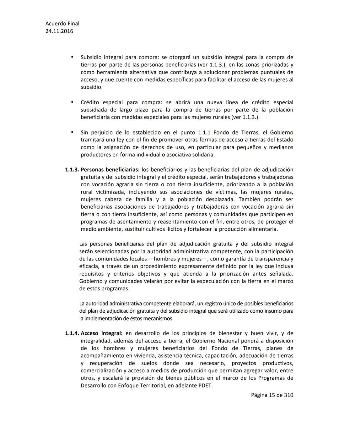 Acuerdo Final
24.11.2016
ACUERDO FINAL PARA LA TERMINACIÓN DEL CONFLICTO Y LA CONSTRUCCIÓN DE UNA PAZ
ESTABLE Y DURADERA
PREÁMBULO
Recordand