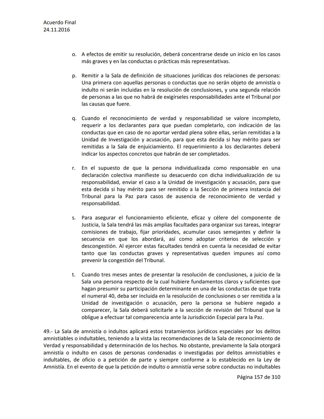 Acuerdo Final
24.11.2016
ACUERDO FINAL PARA LA TERMINACIÓN DEL CONFLICTO Y LA CONSTRUCCIÓN DE UNA PAZ
ESTABLE Y DURADERA
PREÁMBULO
Recordand