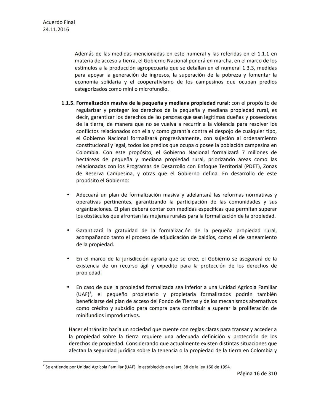 Acuerdo Final
24.11.2016
ACUERDO FINAL PARA LA TERMINACIÓN DEL CONFLICTO Y LA CONSTRUCCIÓN DE UNA PAZ
ESTABLE Y DURADERA
PREÁMBULO
Recordand