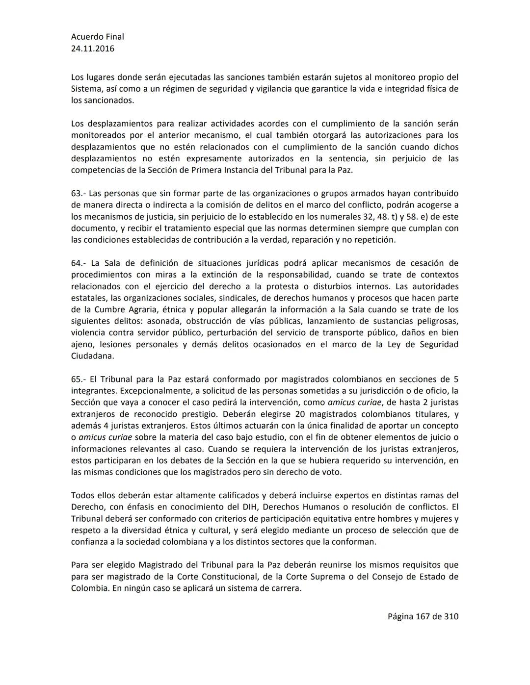Acuerdo Final
24.11.2016
ACUERDO FINAL PARA LA TERMINACIÓN DEL CONFLICTO Y LA CONSTRUCCIÓN DE UNA PAZ
ESTABLE Y DURADERA
PREÁMBULO
Recordand