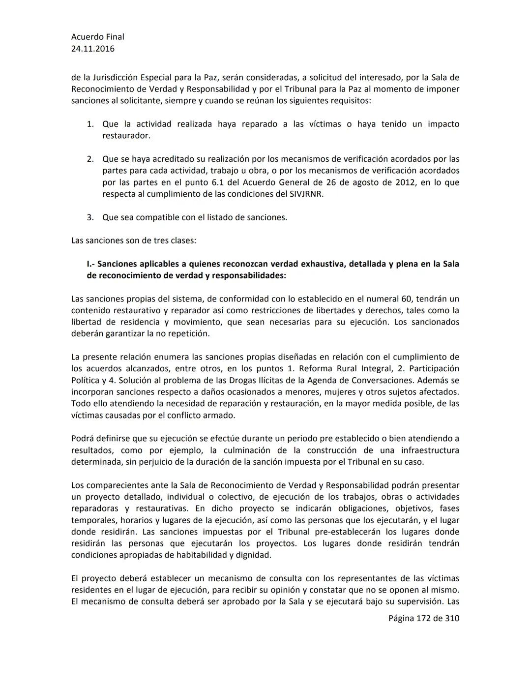 Acuerdo Final
24.11.2016
ACUERDO FINAL PARA LA TERMINACIÓN DEL CONFLICTO Y LA CONSTRUCCIÓN DE UNA PAZ
ESTABLE Y DURADERA
PREÁMBULO
Recordand