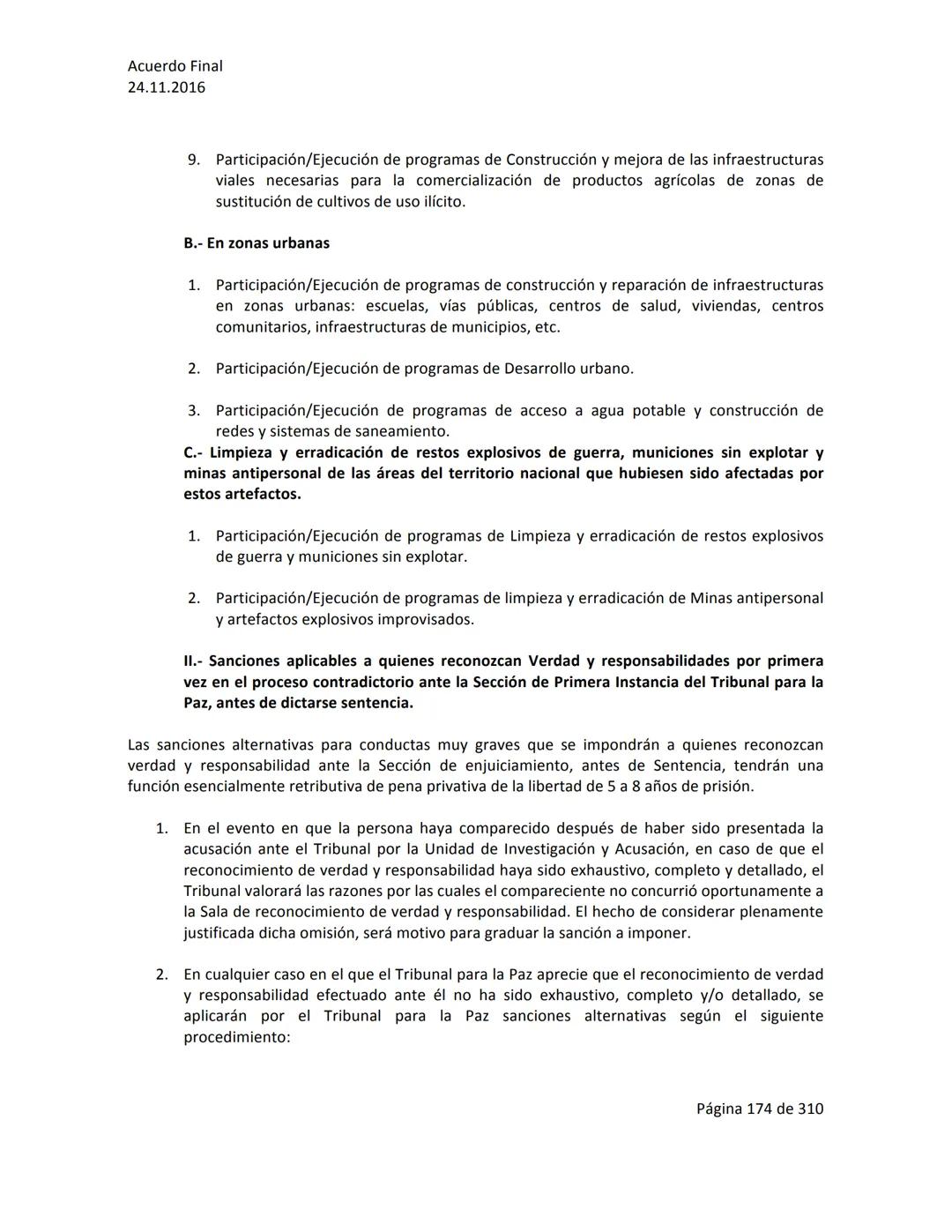 Acuerdo Final
24.11.2016
ACUERDO FINAL PARA LA TERMINACIÓN DEL CONFLICTO Y LA CONSTRUCCIÓN DE UNA PAZ
ESTABLE Y DURADERA
PREÁMBULO
Recordand