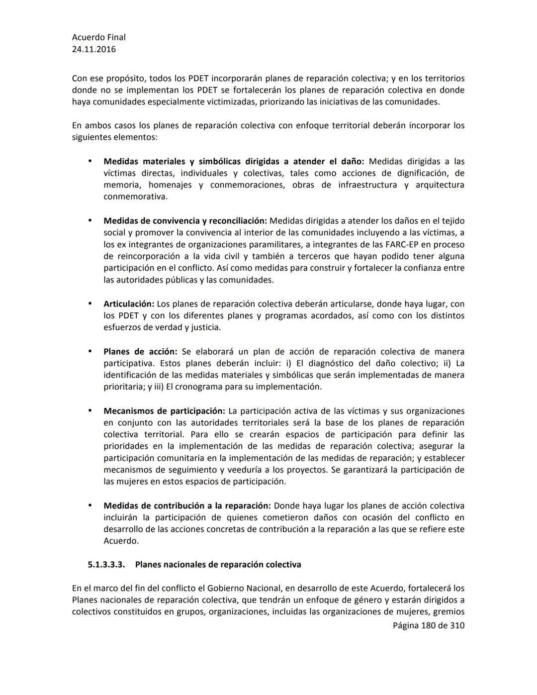 Acuerdo Final
24.11.2016
ACUERDO FINAL PARA LA TERMINACIÓN DEL CONFLICTO Y LA CONSTRUCCIÓN DE UNA PAZ
ESTABLE Y DURADERA
PREÁMBULO
Recordand