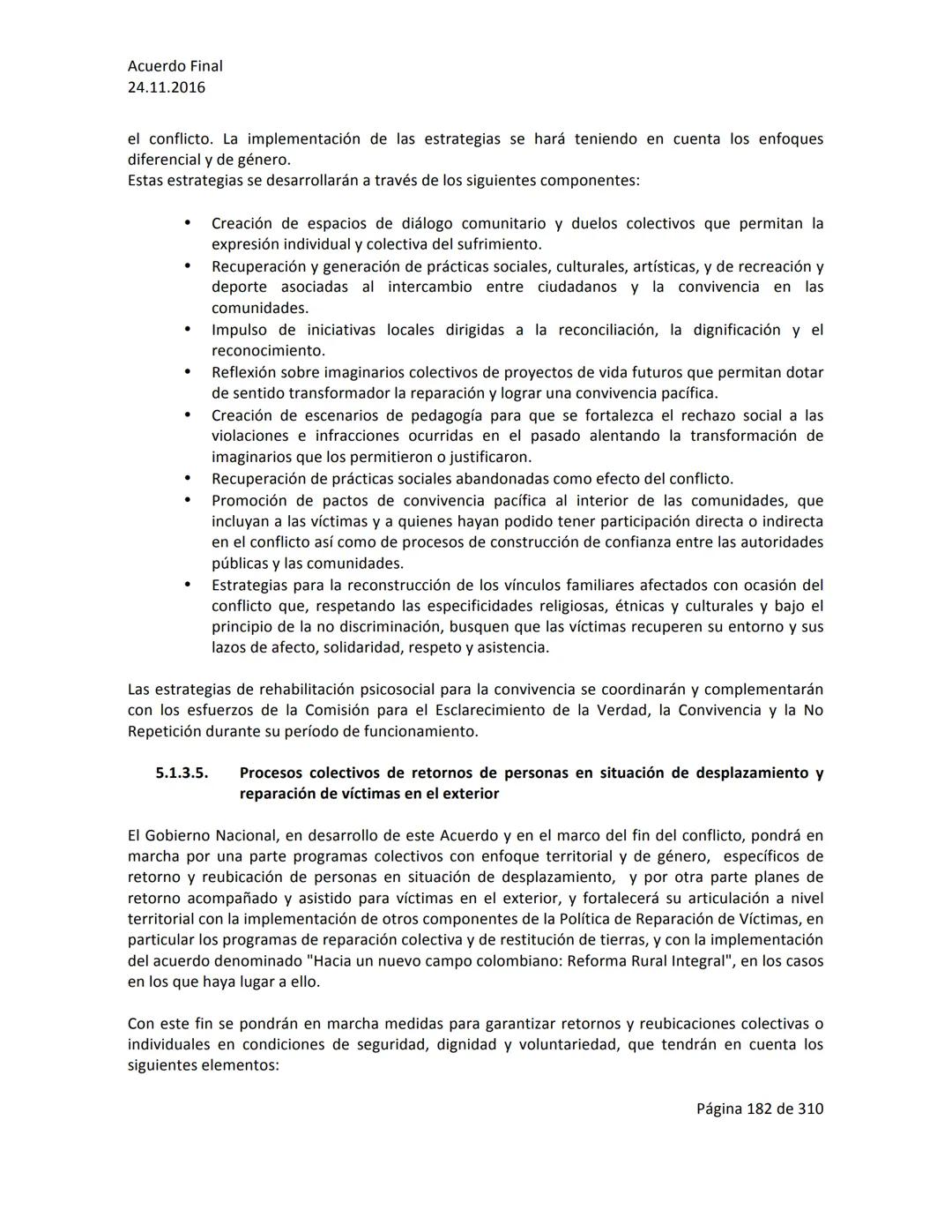 Acuerdo Final
24.11.2016
ACUERDO FINAL PARA LA TERMINACIÓN DEL CONFLICTO Y LA CONSTRUCCIÓN DE UNA PAZ
ESTABLE Y DURADERA
PREÁMBULO
Recordand
