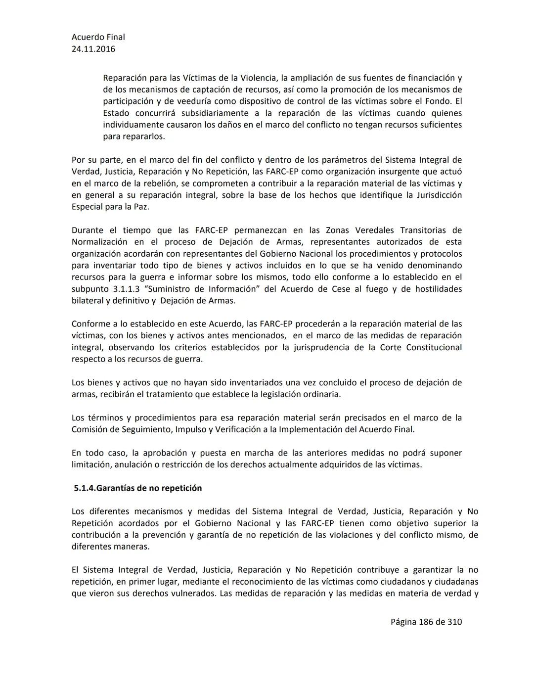 Acuerdo Final
24.11.2016
ACUERDO FINAL PARA LA TERMINACIÓN DEL CONFLICTO Y LA CONSTRUCCIÓN DE UNA PAZ
ESTABLE Y DURADERA
PREÁMBULO
Recordand